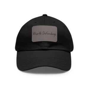 Worth Defending - Hat with Leather Patch