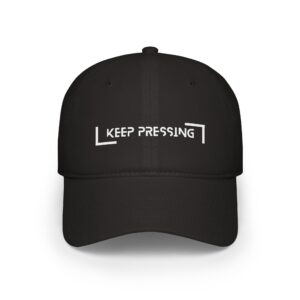 Keep Pressing - Low Profile Baseball Cap